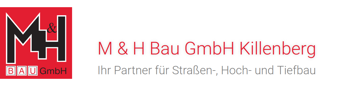 M & H Bau GmbH Killenberg